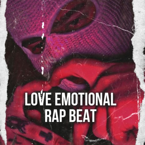 Love Emotional Rap Beat ft. Type Beat Brasil, Instrumental Rap Hip Hop & UK Rap | Boomplay Music