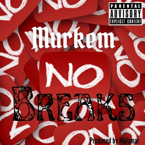 No Breaks | Boomplay Music