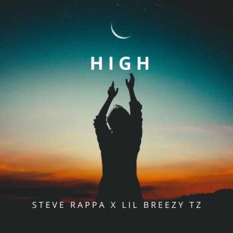 HIGH (feat. Steve Rappa) | Boomplay Music