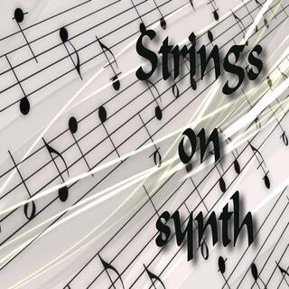 Strings on synth