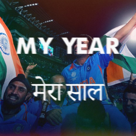 My Year (Cricket World Cup Anthem) | Boomplay Music