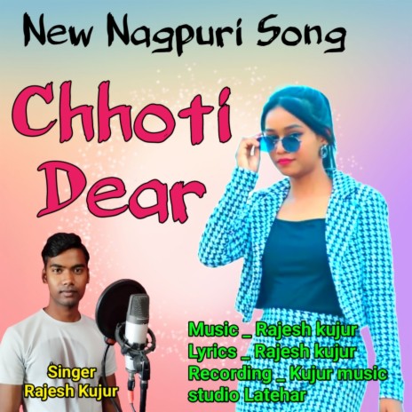 Chhoti Dear | Boomplay Music