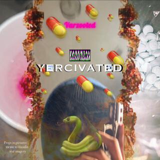 Yercivated