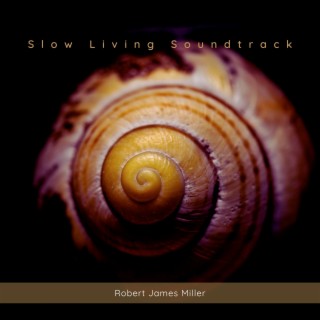 Slow Living Soundtrack