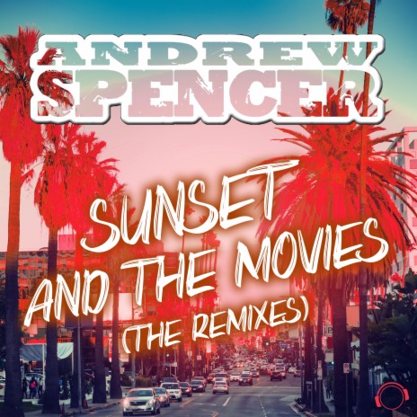 Sunset And The Movies (Résistance Remix) | Boomplay Music