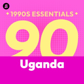 Uganda 1990s Essentials