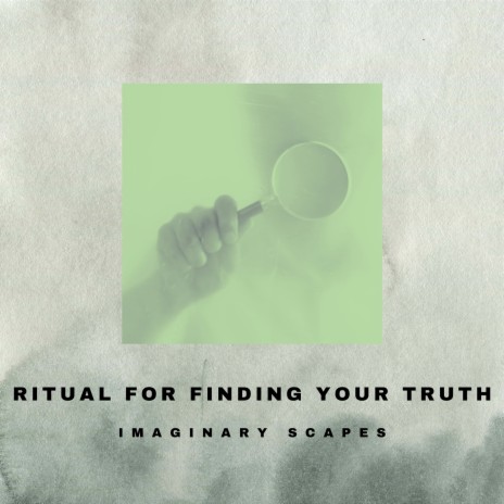 Ritual for Finding Your Truth (Meditation)