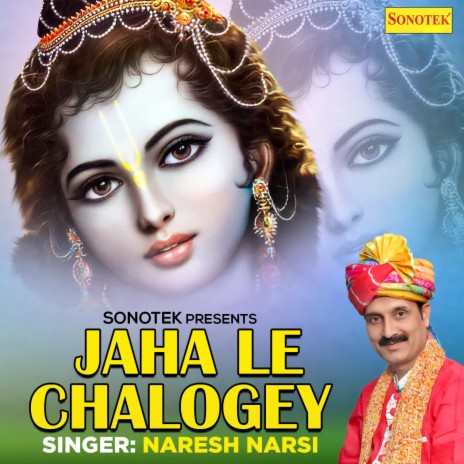 Jaha Le Chalogey | Boomplay Music