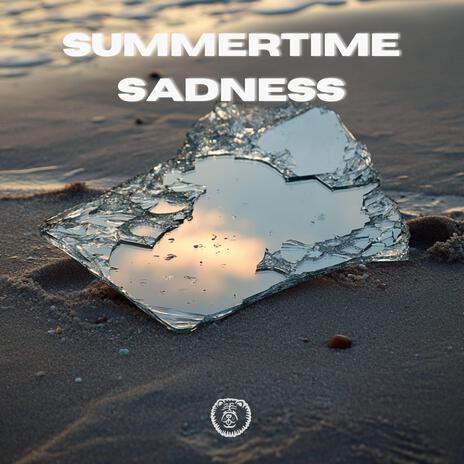 Summertime Sadness (Afro House Version) | Boomplay Music