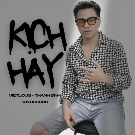 Kịch Hay ft. Thanh Bình & V.N Record | Boomplay Music