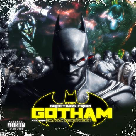 Greetings From Gotham ft. Gr3ys0n, GODZtheDon & Archr | Boomplay Music