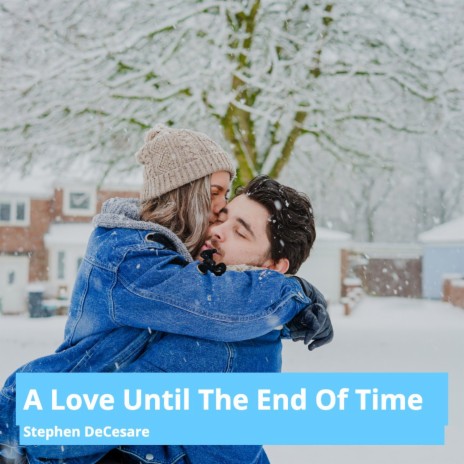 A Love Until the End of Time | Boomplay Music