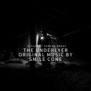 The Underlyer (Original Motion Picture Soundtrack)