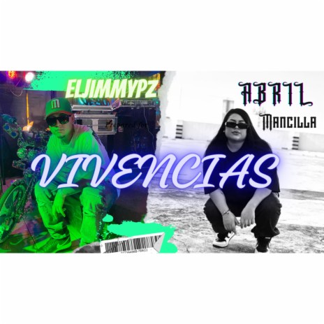 Vivencias ft. Abril Mancilla | Boomplay Music