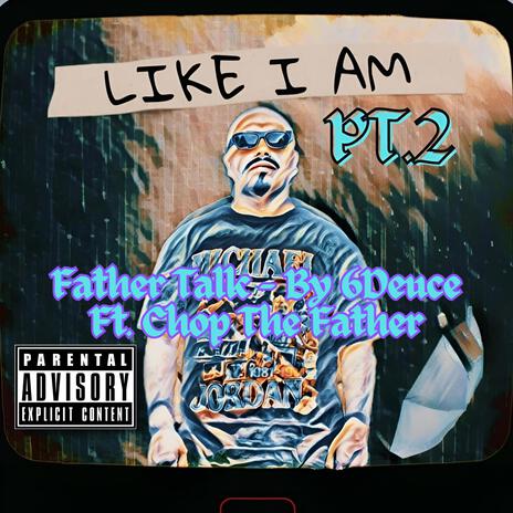 Father Talk ft. Chop The Father & WhotfisMike | Boomplay Music