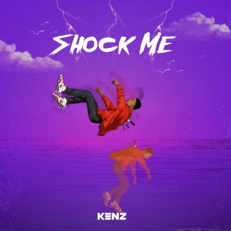 Shock Me | Boomplay Music