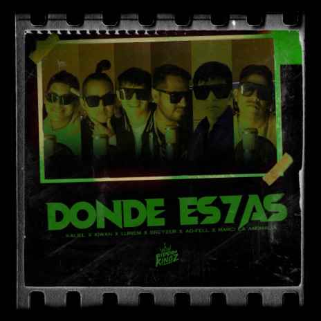 DONDE ES7AS ft. Kaliel, Luriem, Breyzer, Ad-fell & Marci La Anomalia | Boomplay Music