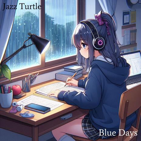 Blue Days | Boomplay Music