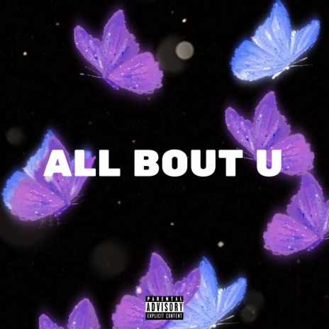 ALL BOUT U | Boomplay Music