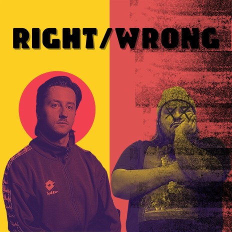 Right Wrong ft. Robin Raps