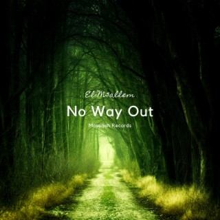 No Way Out