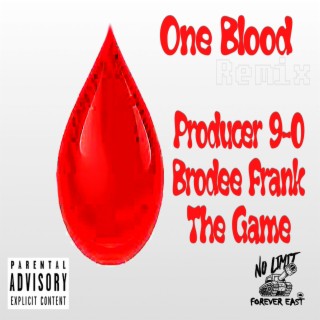 One Blood (The Game Remix)