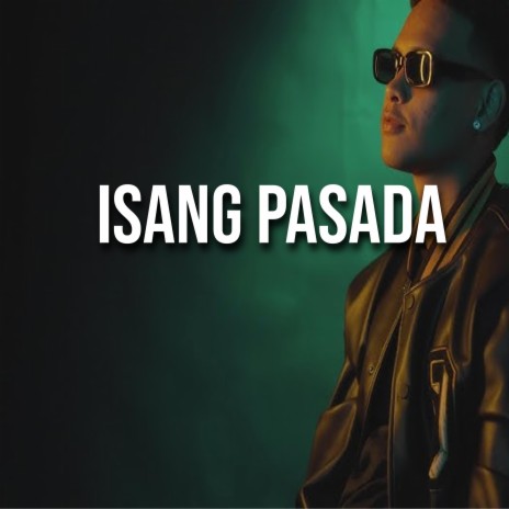 Isang Pasada | Boomplay Music