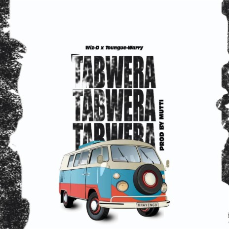 Tabwera | Boomplay Music