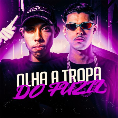 Olha a Tropa do Fuzil ft. ZK Beats, Mc Jajau, MC Theuzyn, Mc Aleff & MC Rafa 22 | Boomplay Music