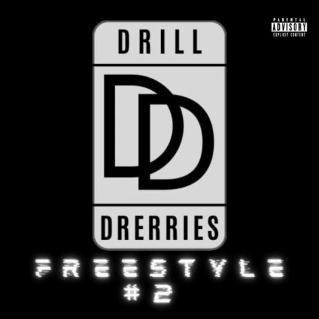 Drill Drerrie Freestyle #2 ft. EYUP