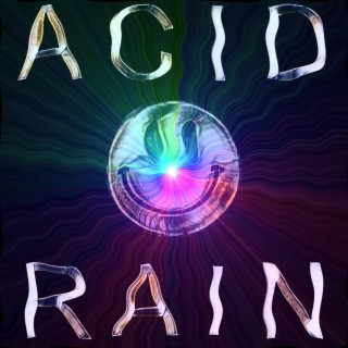 Acid Rain (Hard Rain Remix)