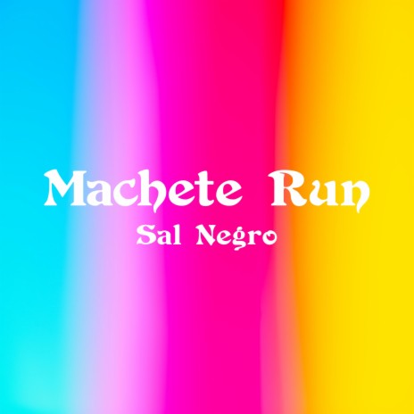 Machete Run