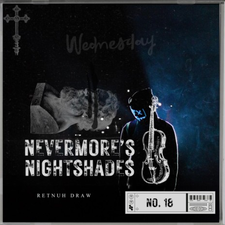 Nevermore's Nightshades | Boomplay Music