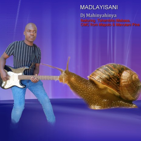 Madlayisani ft. Mavutani Pine, Tshembho Mabasa & CMC from MAPUTO