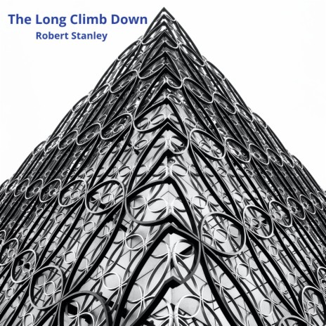 The Long Climb Down | Boomplay Music