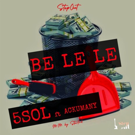 Be Le Le ft. Ackumany | Boomplay Music