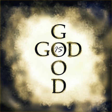 God is Good | Boomplay Music