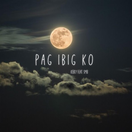 Pag ibig ko (feat. Smb)