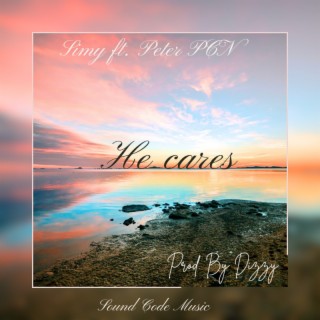 He cares ft Peter PCN