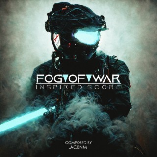 Fog of War (Inspired Score)