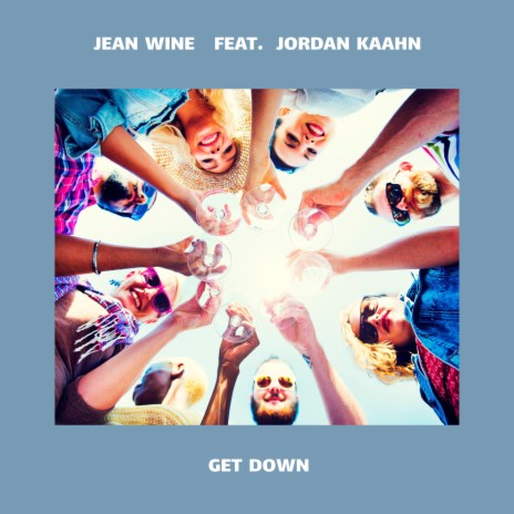 Get Down (Radio Edit) ft. Jordan Kaahn