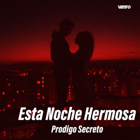 Esta Noche Hermosa | Boomplay Music