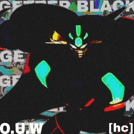 GETTER BLACK ft. Gotenks & DavDee