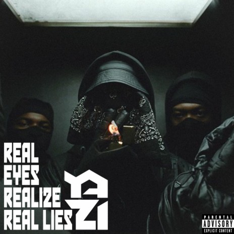 Real Eyes, Realize Real Lies | Boomplay Music