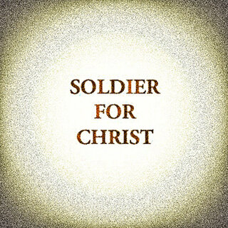 Soldier for Christ