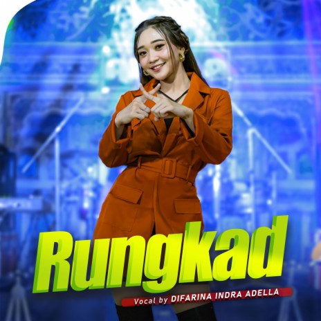 Rungkad | Boomplay Music