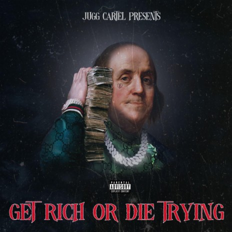 Get Rich Or Die Trying | Boomplay Music