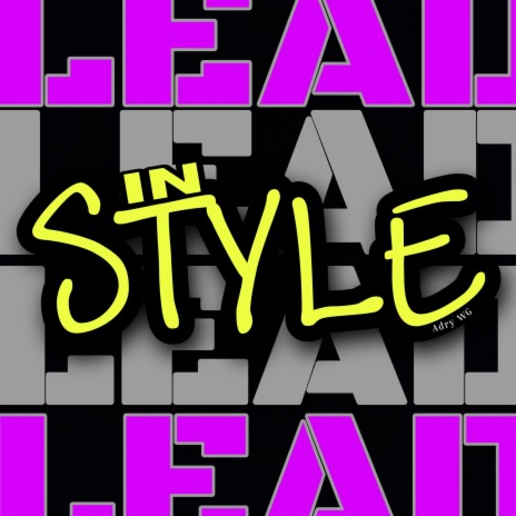 LEAD IN STYLE