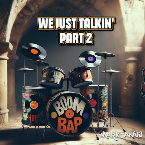 just talkin part 2 | Boomplay Music