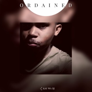 Ordained (Extended)